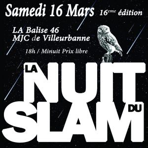 La Nuit du Slam de Lyon @ LA Balise 46 / MJC de Villeurbanne | Villeurbanne | Auvergne-Rhône-Alpes | France